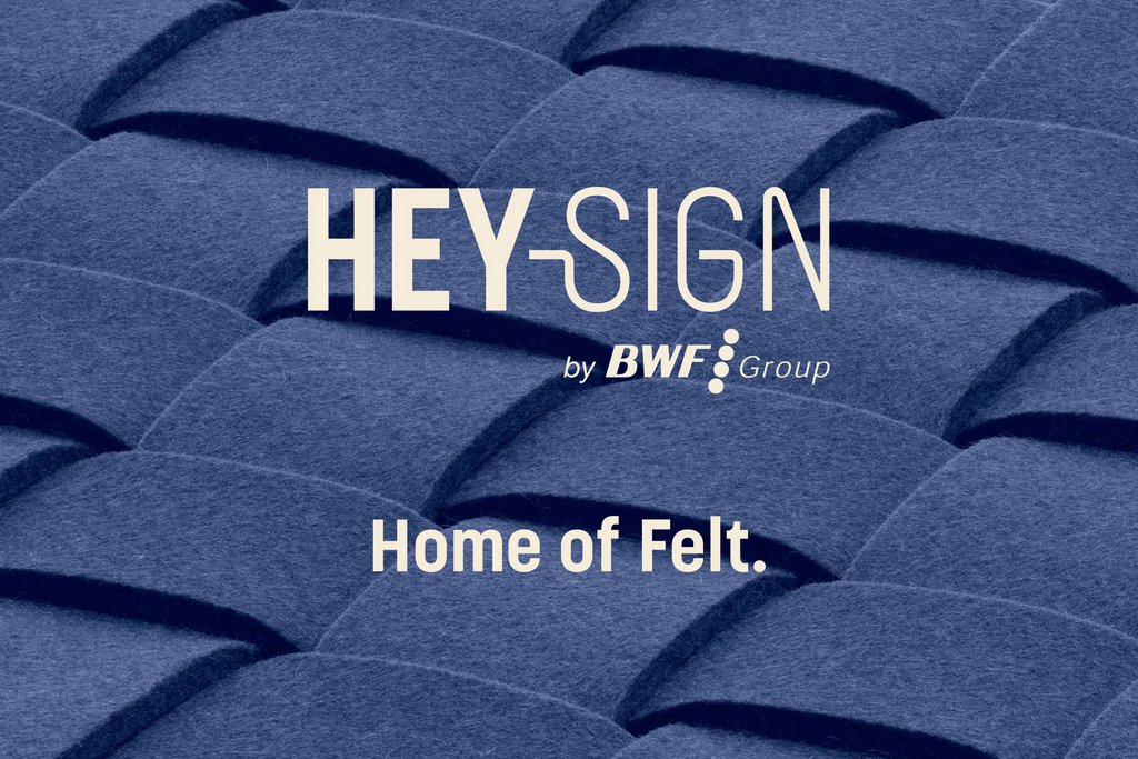 NEW: HEY-SIGN by BWF Group – The brand for felt expertise